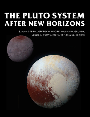The Pluto System After New Horizons by S. Alan Stern