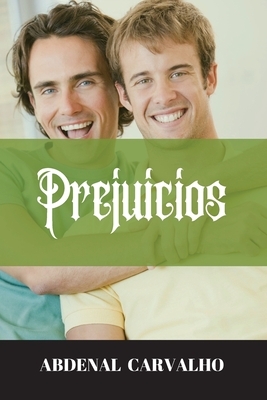 Prejuicios by Abdenal Carvalho