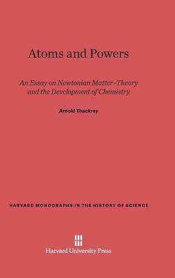 Atoms and Powers by Arnold Thackray