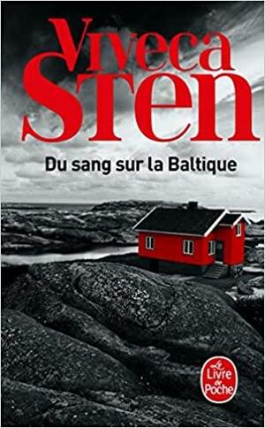 Du sang sur la Baltique by Viveca Sten