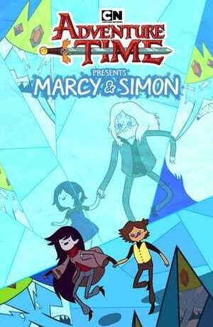 Adventure Time: Marcy & Simon by Olivia Olson, Slimm Fabert, S.J. Miller