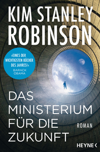 Das Ministerium für die Zukunft by Kim Stanley Robinson