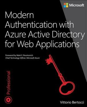 Modern Authentication with Azure Active Directory for Web Applications by Vittorio Bertocci