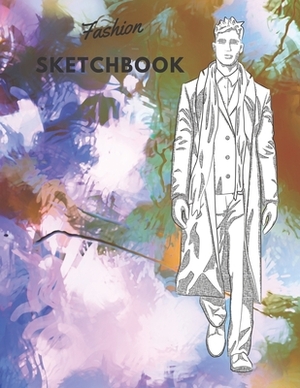 Fashion SketchBook: 100 Large Male Figure Templates With 10 Different Poses for Easily Sketching Your Fashion Design Styles by Carolyn Coloring