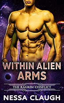 Within Alien Arms by Nessa Claugh