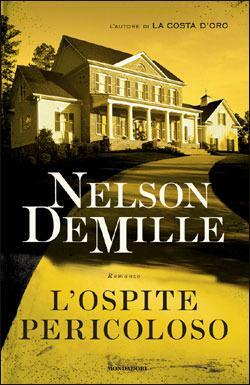 L'ospite pericoloso by Nelson DeMille