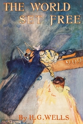 The World Set Free by H.G. Wells