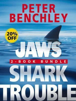 Jaws 2-Book Bundle: Jaws and Shark Trouble by Peter Benchley