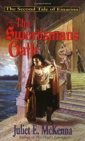 The Swordsman's Oath by Juliet E. McKenna