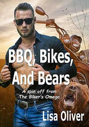 BBQ, Bikes, and Bears by Lisa Oliver