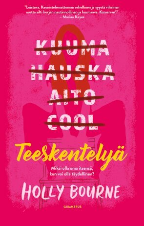 Teeskentelyä by Holly Bourne