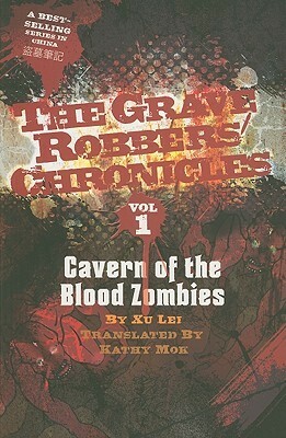 Cavern of the Blood Zombies by Lei Xu