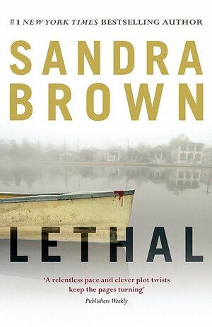 Lethal by Sandra Brown