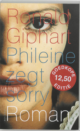 Phileine zegt sorry by Ronald Giphart