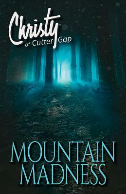 Mountain Madness by Catherine Marshall