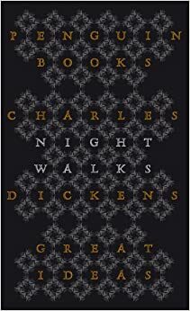 Νυχτερινοί Περίπατοι by Charles Dickens