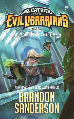 The Knights of Crystallia by Brandon Sanderson