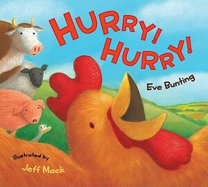 Hurry! Hurry! by Eve Bunting