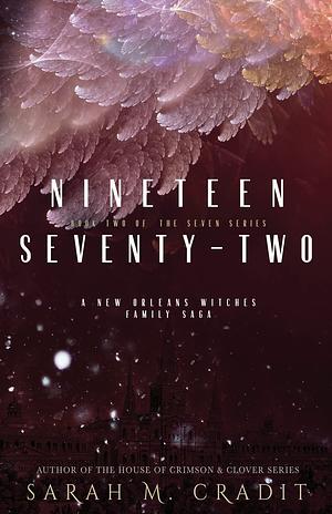 Nineteen Seventy-Two by Sarah M. Cradit