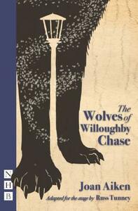 The Wolves of Willoughby Chase by Russ Tunney, Joan Aiken