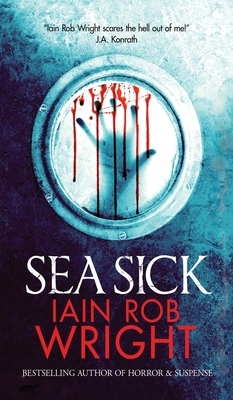 Sea Sick by Iain Rob Wright