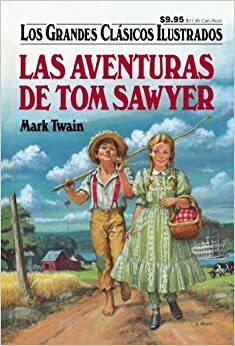 Las Aventuras De Tom Sawyer by Mark Twain, Deidre S. Laiken