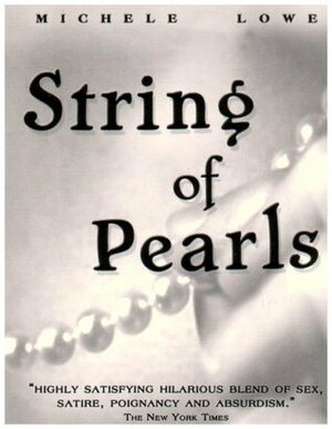 String of Pearls by Michele Lowe