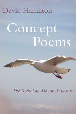 Concept Poems by David Hamilton
