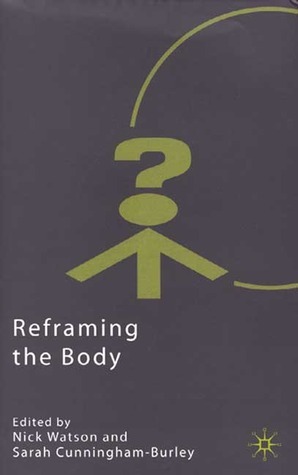 Reframing the Body by Nick Watson