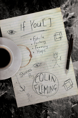 If You: Fabula, Fantasy, F**kery, and Hope by Colin Fleming