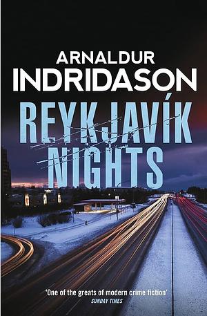 Reykjavik Nights* by Arnaldur Indriðason
