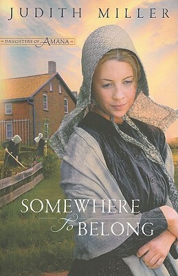 Somewhere to Belong by Judith Miller