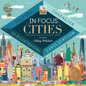 In Focus: Cities by Libby Walden