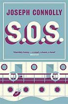 S.O.S. by Joseph Connolly