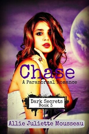 Chase by Allie Juliette Mousseau