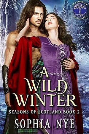A Wild Winter by Sophia Nye