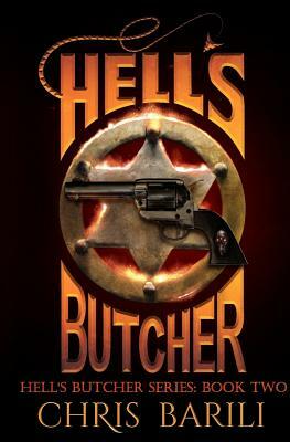 Hell's Butcher: The Hell's Butcher Series, Book Two by Chris Barili