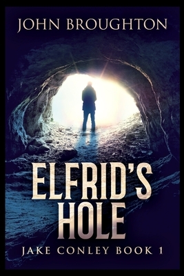 Elfrid's Hole by John Broughton