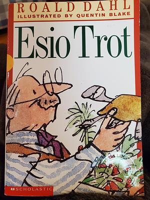 Esio Trot by Roald Dahl