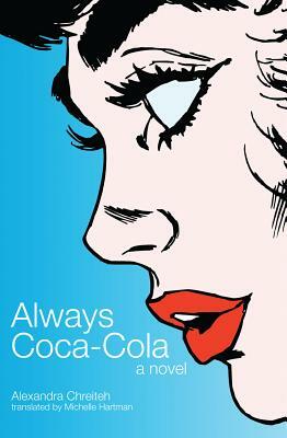 Always Coca-Cola by Alexandra Chreiteh