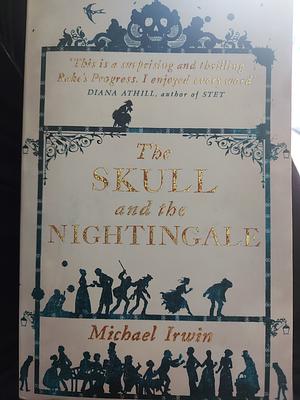 The Skull and the Nightingale by Michael Irwin