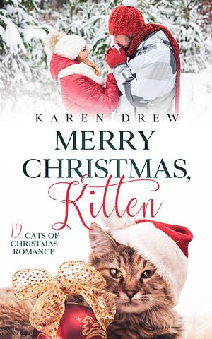 Merry Christmas, Kitten by Karen Drew