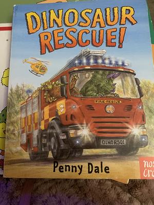 Dinosaur Rescue! by Penny Dale