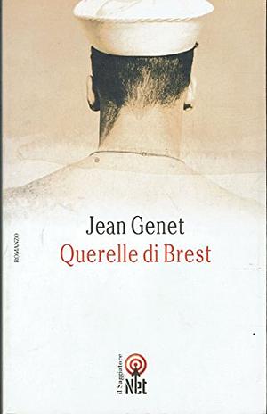 Querelle di Brest by Jean Genet