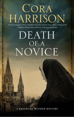 Death of a Novice: A Mystery Set in 1920s Ireland by Cora Harrison