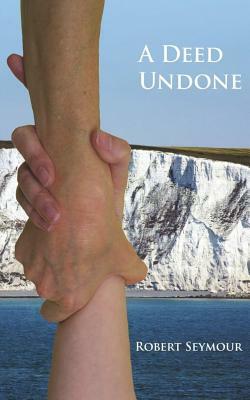 A Deed Undone by Robert Seymour