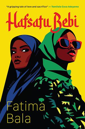 Hafsatu Bebi by Fatima Bala