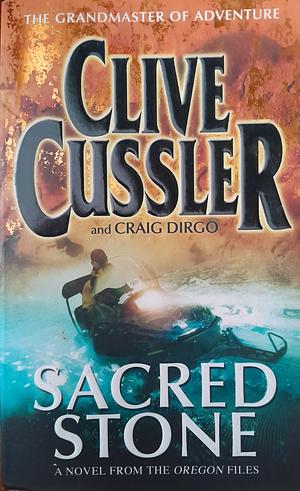 Sacred Stone by Clive Cussler