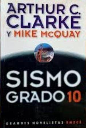 Sismo Grado 10 by Arthur C. Clarke