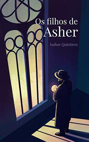 Os filhos de Asher by Isabor Quintiere